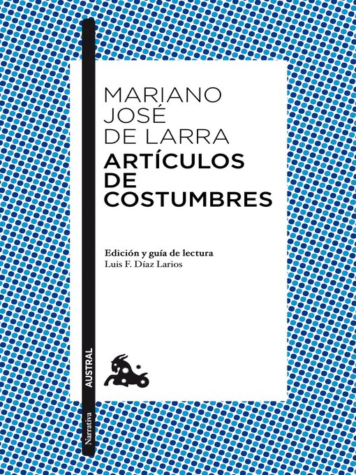 Title details for Artículos de costumbres by Mariano José de Larra - Available